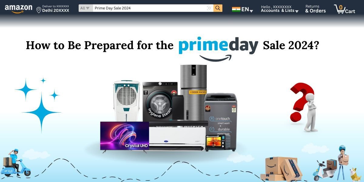 How to Be Prepared for the Prime Day Sale 2024?